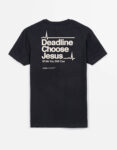 koszulka chrześcijańska Deadline choose Jesus