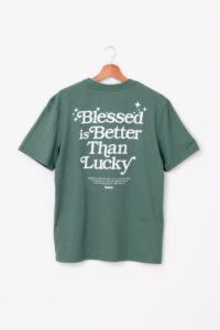 Blessed_is_better_than_lucky_2974_TEE_VGR_01