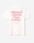 Koszulka Chrześcijańska damska. Blessed is Better Than Lucky