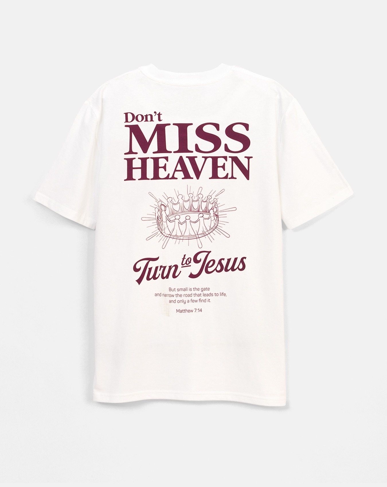 Koszulka Chrześcijańska z nadrukiem Don't Miss Heaven Turn to Jesus w kolorze off-white